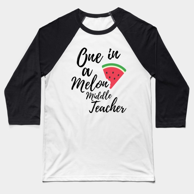 Middle School Teacher Appreciation Gift - Cute Surprise For a Dedicated Middle Teacher Baseball T-Shirt by OriginalGiftsIdeas